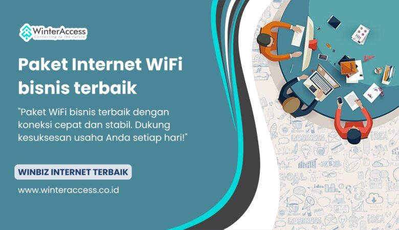 Paket Internet WiFi Bisnis Terbaik