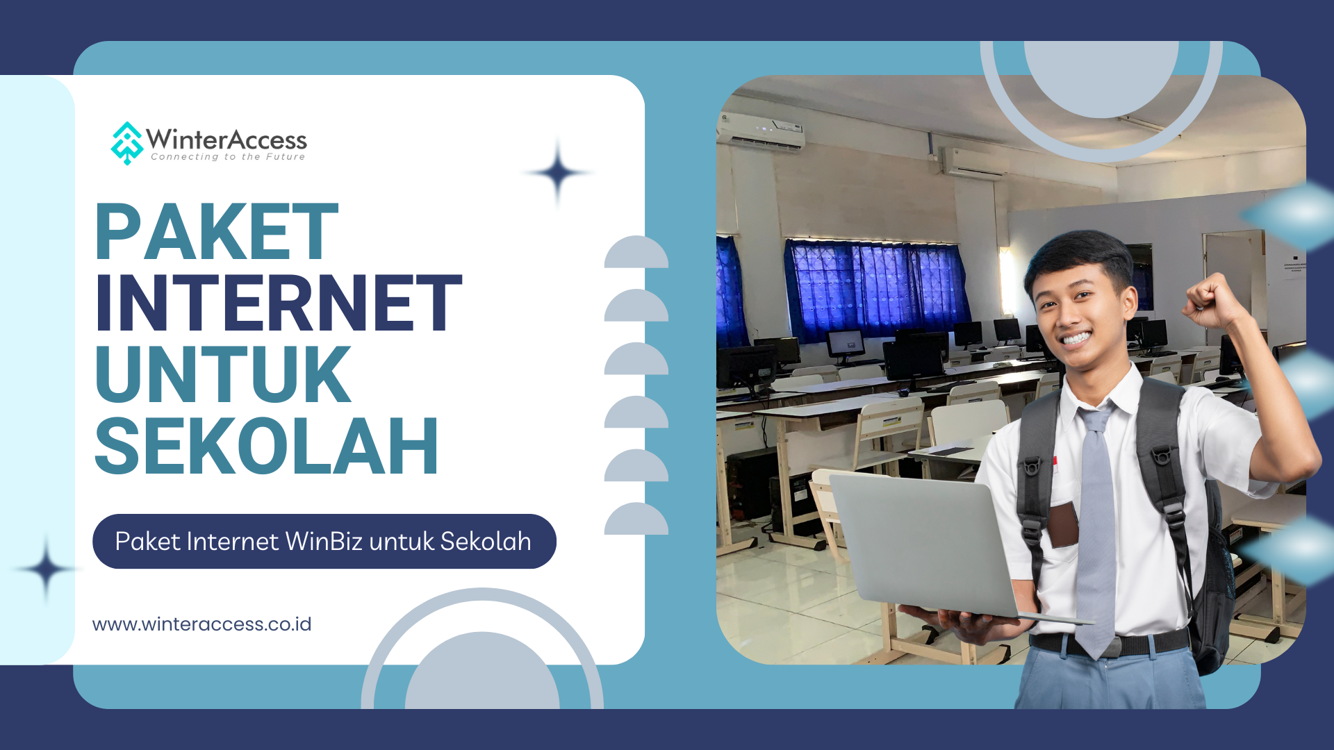 Paket Internet WinBiz untuk Sekolah Solusi Terbaik untuk Pembelajaran Digital Tanpa Batas