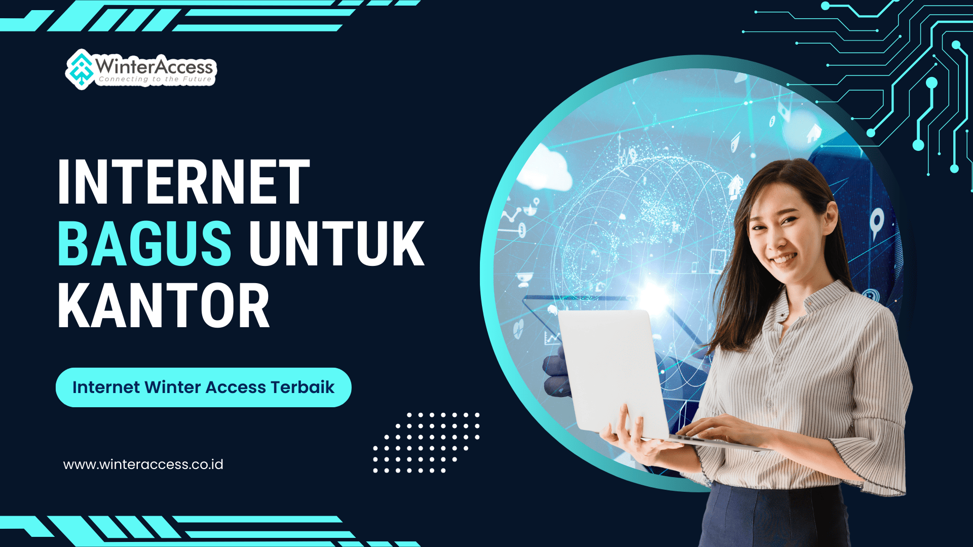 Internet untuk Kantor yang Bagus, Winter Access Hadir dengan Paket WinBiz yang Andal