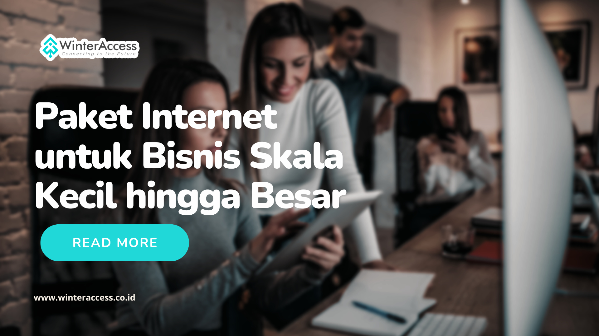 Paket internet untuk bisnis skala kecil hingga besar