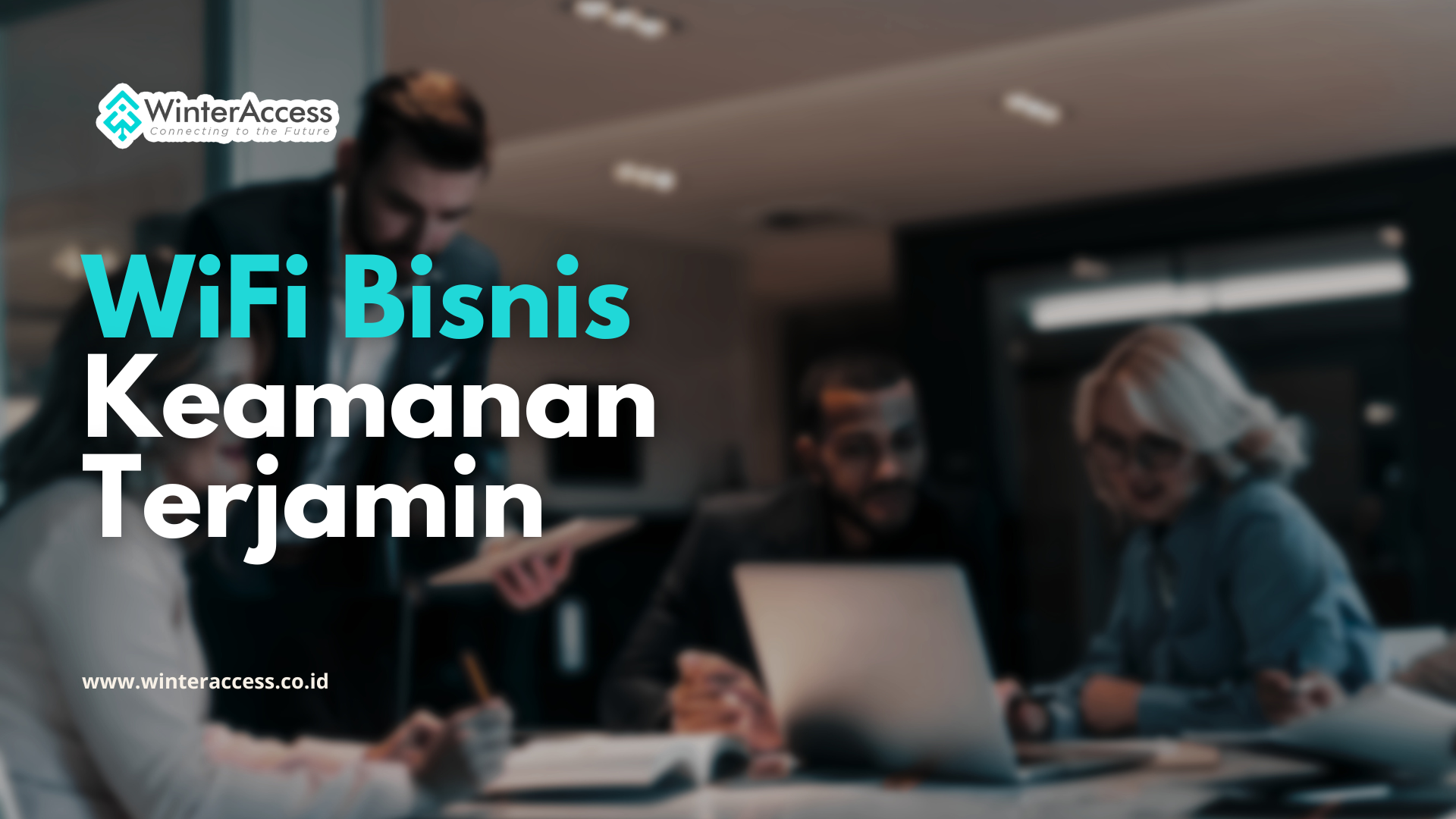 WiFi Bisnis Keamanan Terjamin