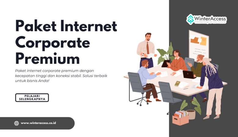 Paket Internet Corporate Premium