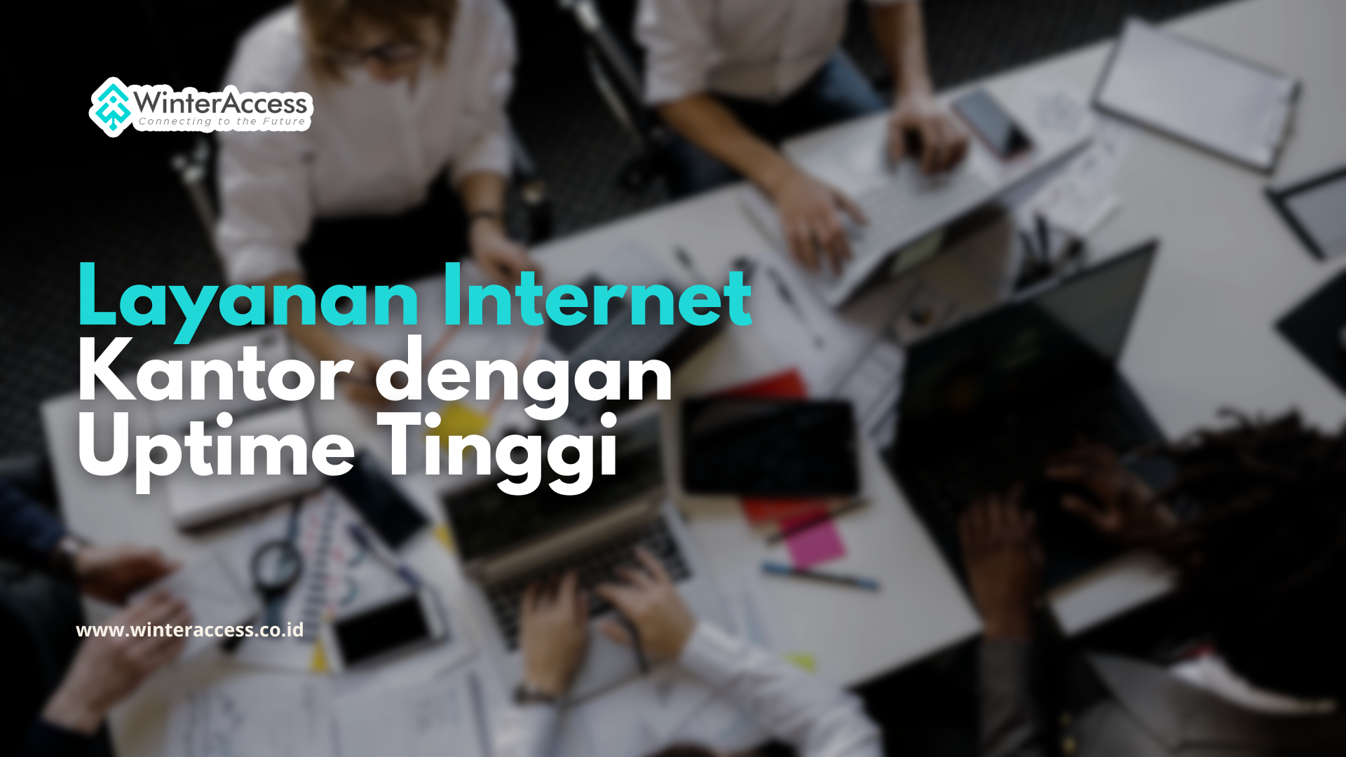 Layanan Internet Kantor dengan Uptime Tinggi