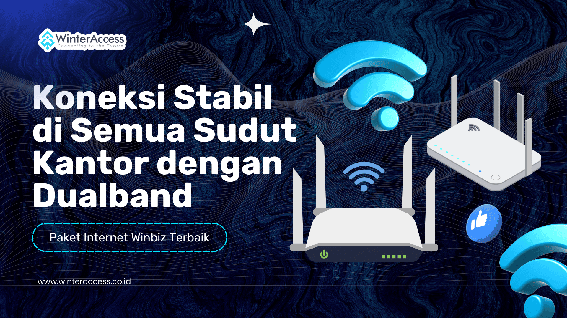 Koneksi Stabil di Semua Sudut Kantor dengan Dualband