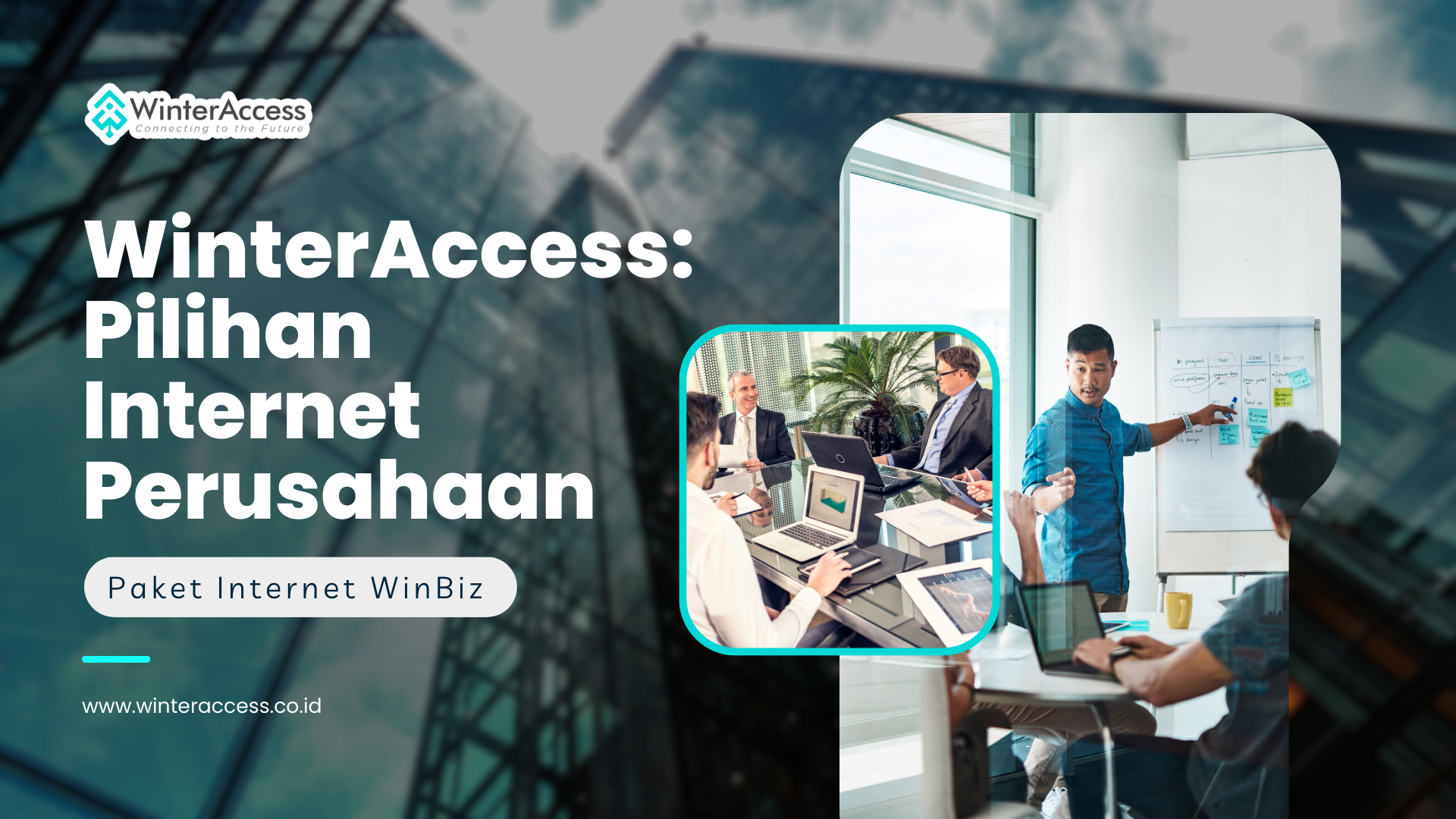 WinterAccess Pilihan Internet Perusahaan