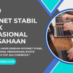 Internet Stabil untuk Operasional Perusahaan