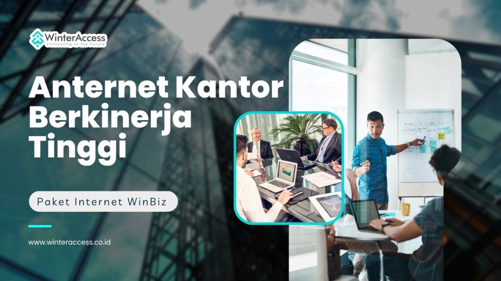 Internet Kantor Berkinerja Tinggi