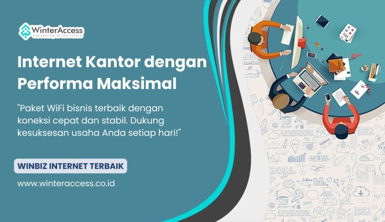 Internet Kantor dengan Performa Maksimal