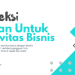 Koneksi Aman Untuk Aktivitas Bisinis