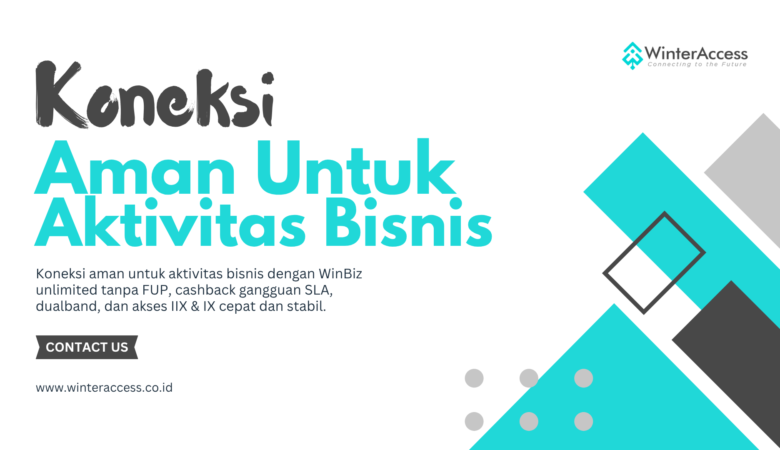 Koneksi Aman untuk Aktivitas Bisnis