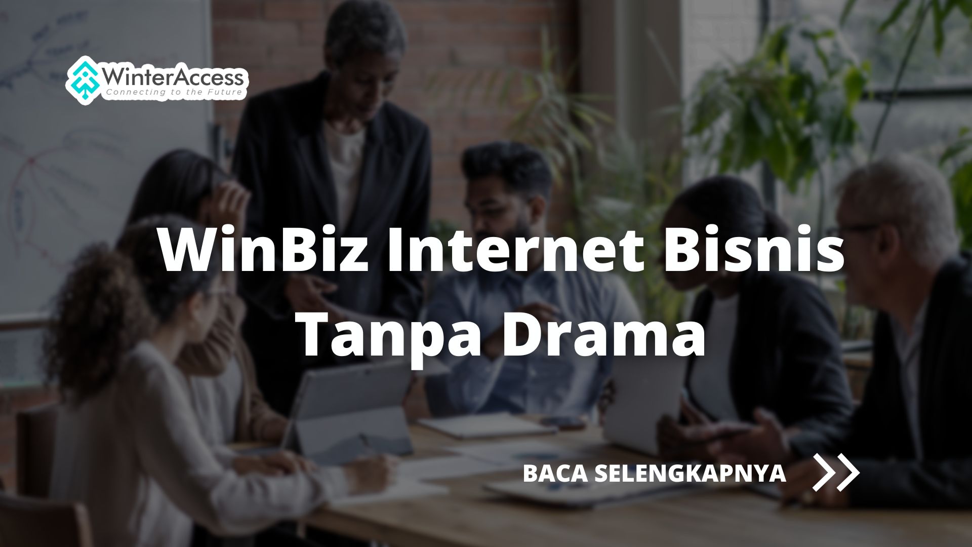 WinBiz Internet Bisnis Tanpa Drama