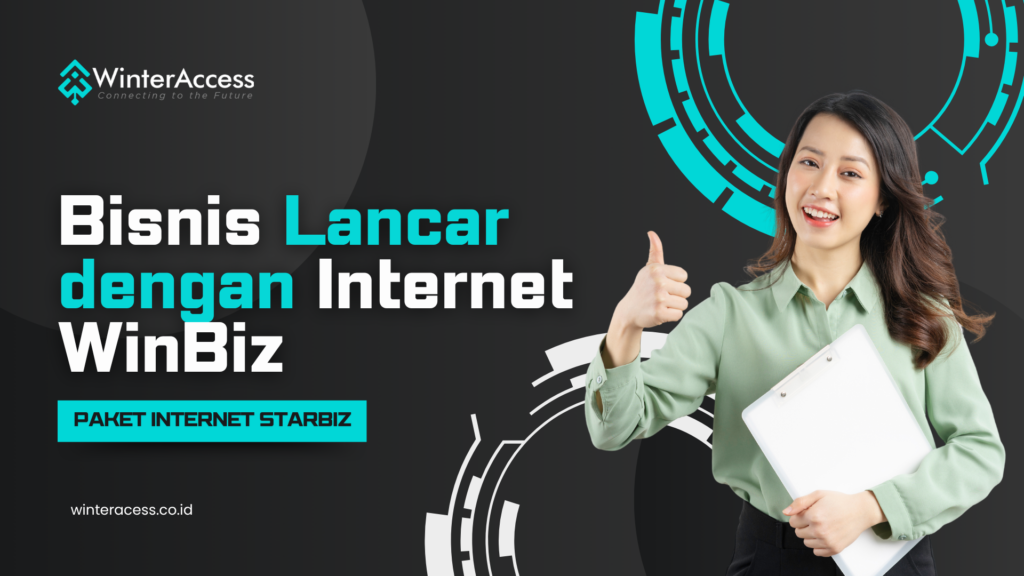 Bisnis Lancar dengan Internet WinBiz