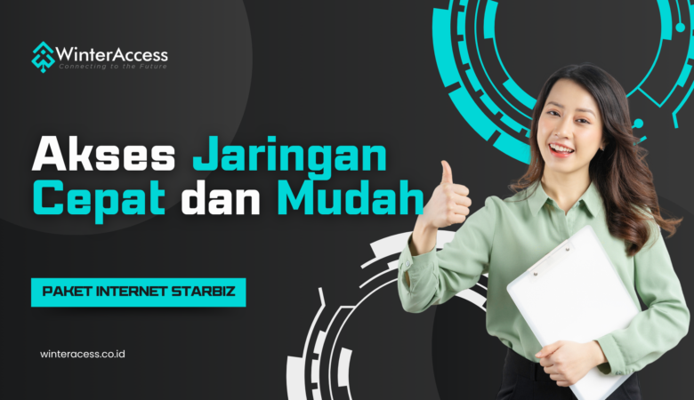 Akses Jaringan Cepat dan Mudah
